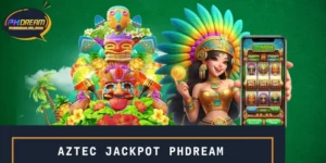 Aztec Jackpot PHDREAM | Win Big Is Waiting For You