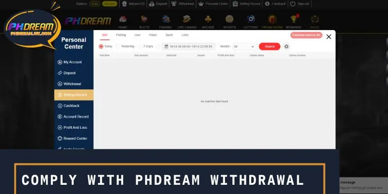 Comply with PHDREAM Withdrawal terms