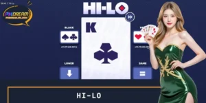 Experience Game Hi-Lo PHDREAM - Simple Bet, Fast Money