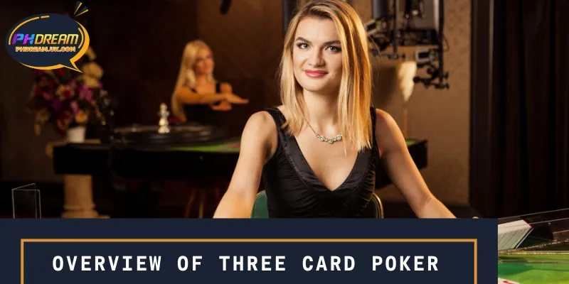 Brief introduction to the game Three Card Poker