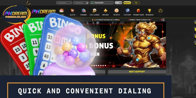 Quick and convenient dialing at PHDREAM