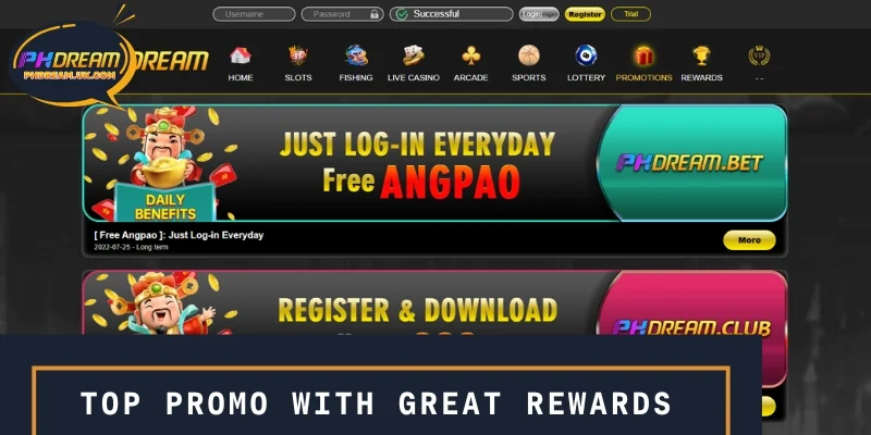 Top PHDREAM Promo with great rewards